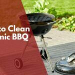 How to clean ceramic bbq grills