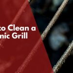 How to clean a ceramic grill grate